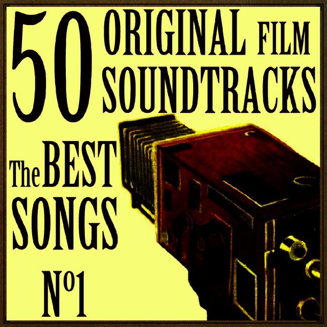 50 Original Film Soundtracks: The Best Songs: No. 1