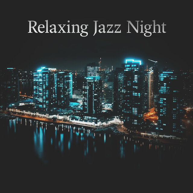 Relaxing Jazz Night