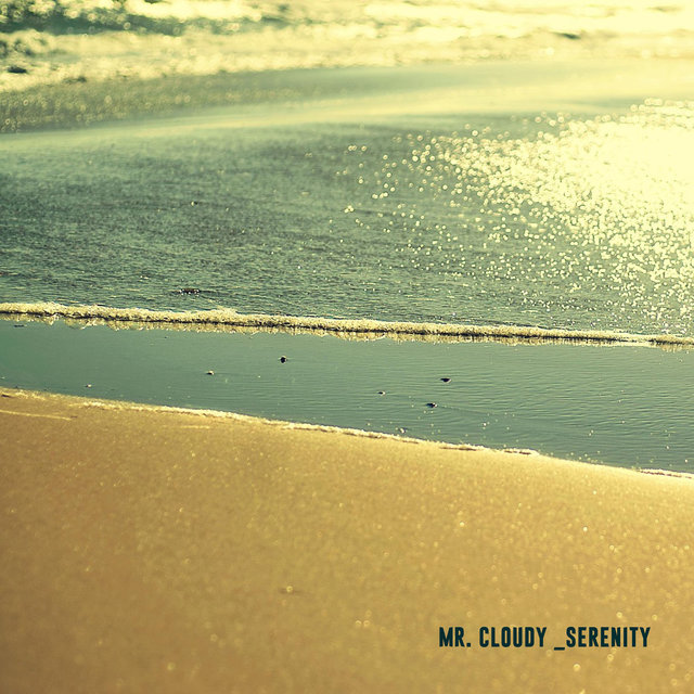 Mr. Cloudy Serenity