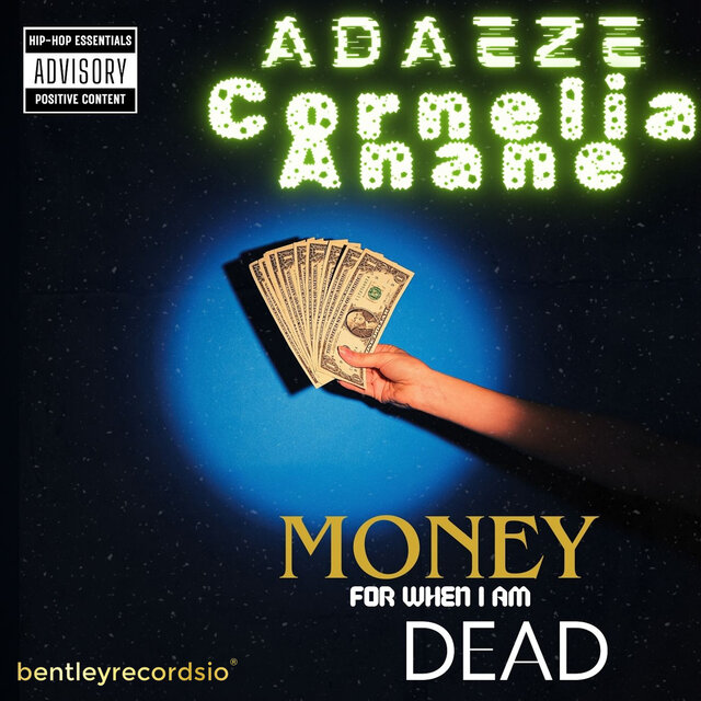 Money For When I'm Dead
