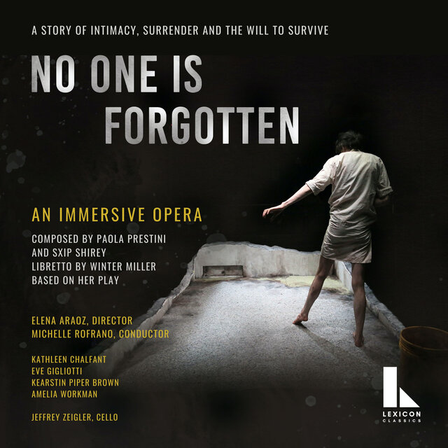 No One Is Forgotten: An Immersive Opera