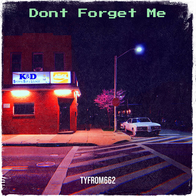 Dont Forget Me