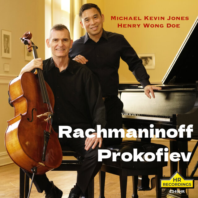 Rachmaninoff & Prokofiev: Cello Sonatas