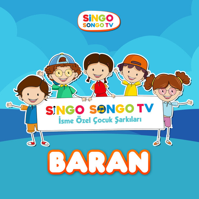 BARAN'ın İsme Özel Çocuk Şarkıları