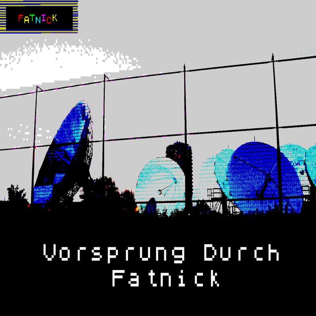 Vorsprung Durch Fatnick (2013)
