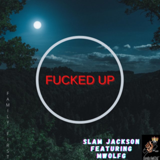 Fucked Up (feat. MwolfG)