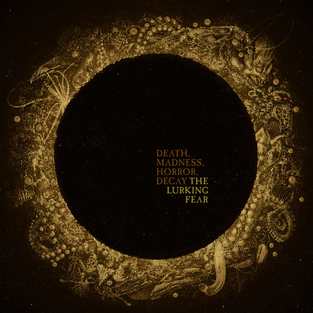 Cover art for album Death, Madness, Horror, Decay (Bonus Tracks Edition) by The Lurking Fear