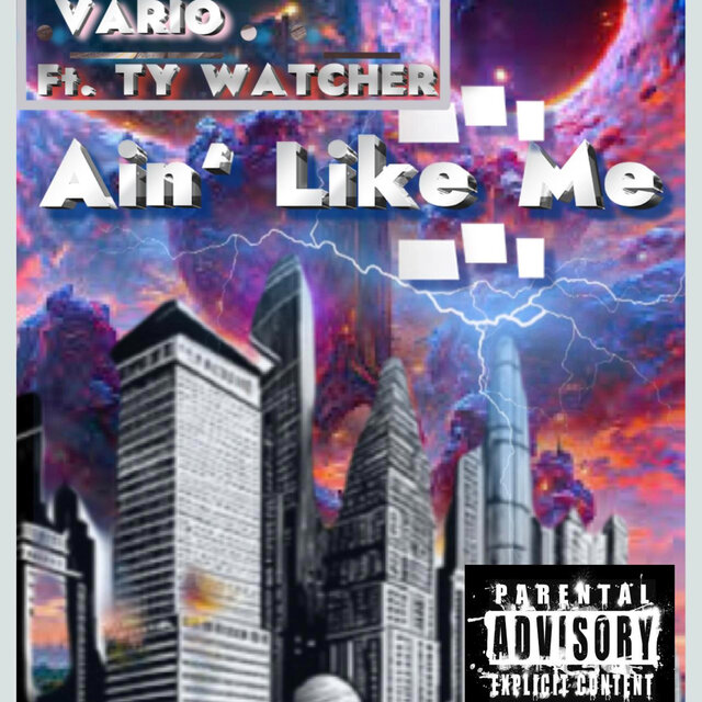 Ain' Like Me (feat. Ty Watcher)