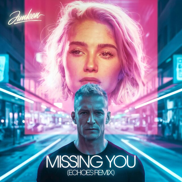 Missing You (Echoes Remix)