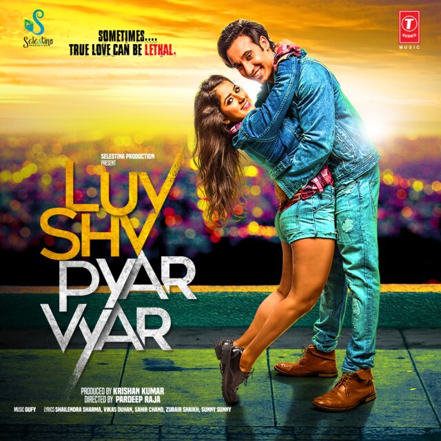 Luv Shv Pyar Vyar