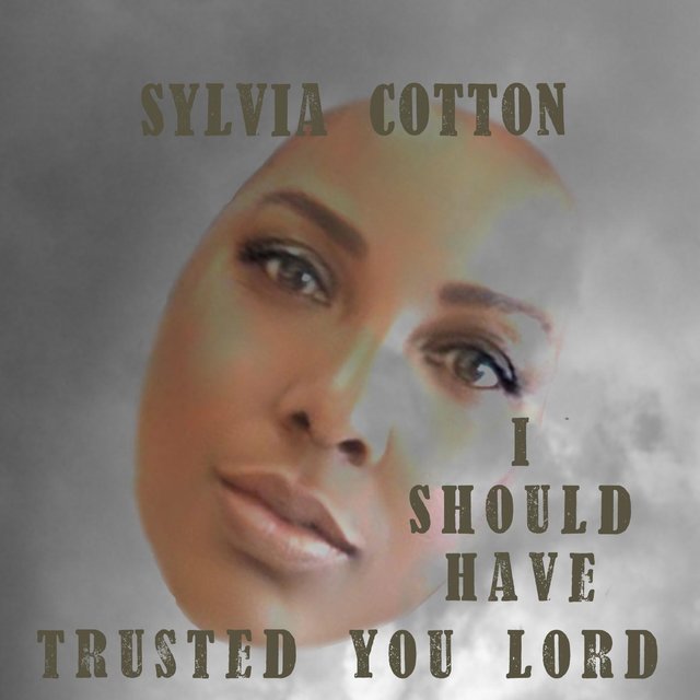 I Should Have Trusted You Lord