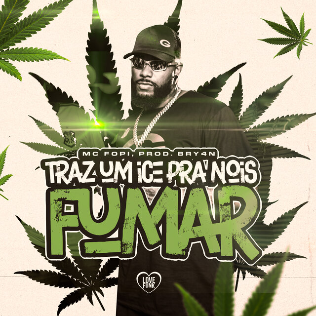 Mtg - Traz um Ice pra Nós Fuma
