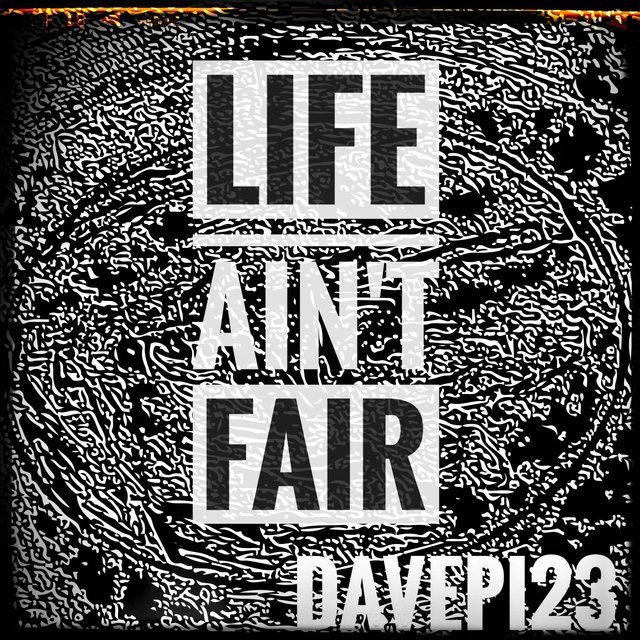 Life Ain't Fair