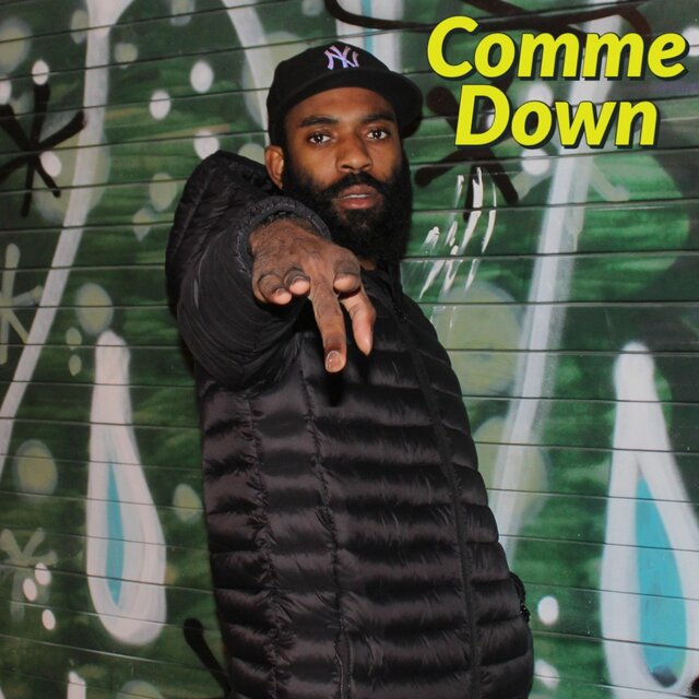 Comme Down