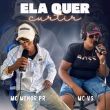 Ela Quer Curtir