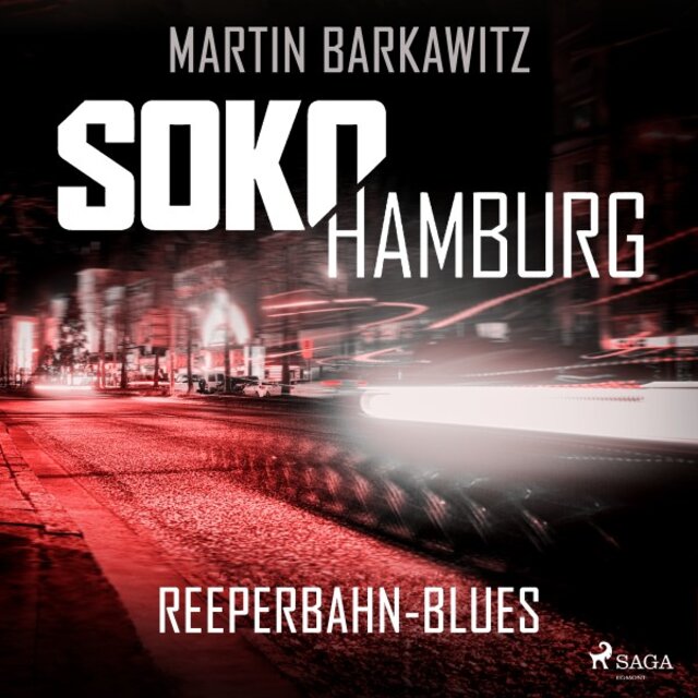 Soko Hamburg: Reeperbahn-Blues (Ein Fall für Heike Stein, Band 4)