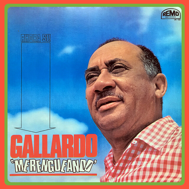 Ahora Si! Gallardo "Merengueando"
