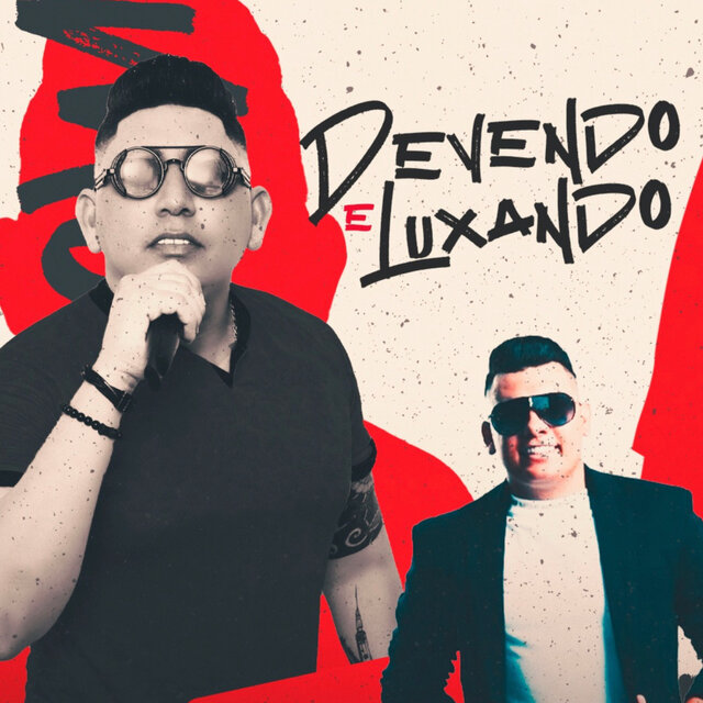 Devendo e Luxando