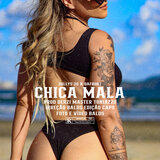 Chica Mala