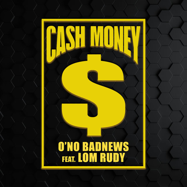 Cash Money (feat. Lom Rudy)