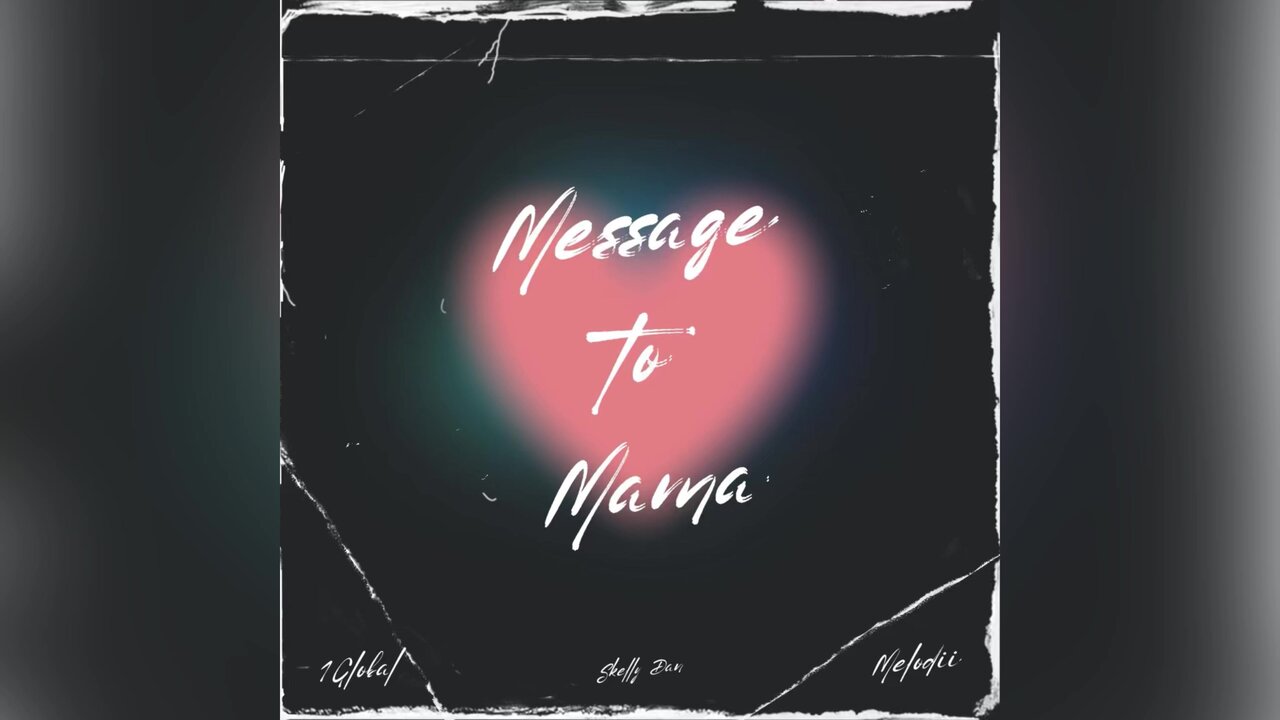 Message to Mama