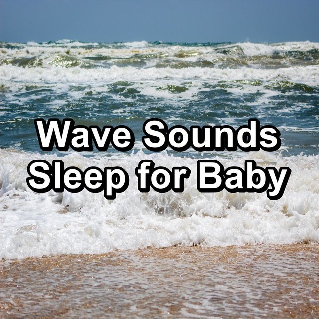Wave Sounds Sleep for Baby