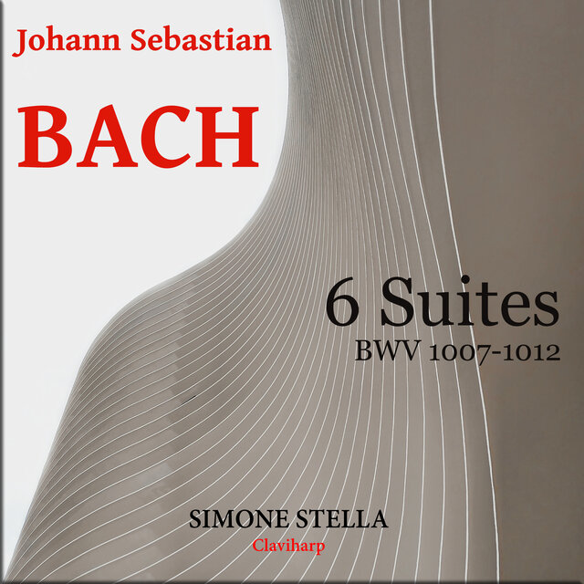 Johann Sebastian Bach: 6 Suites Bwv 1007-1012