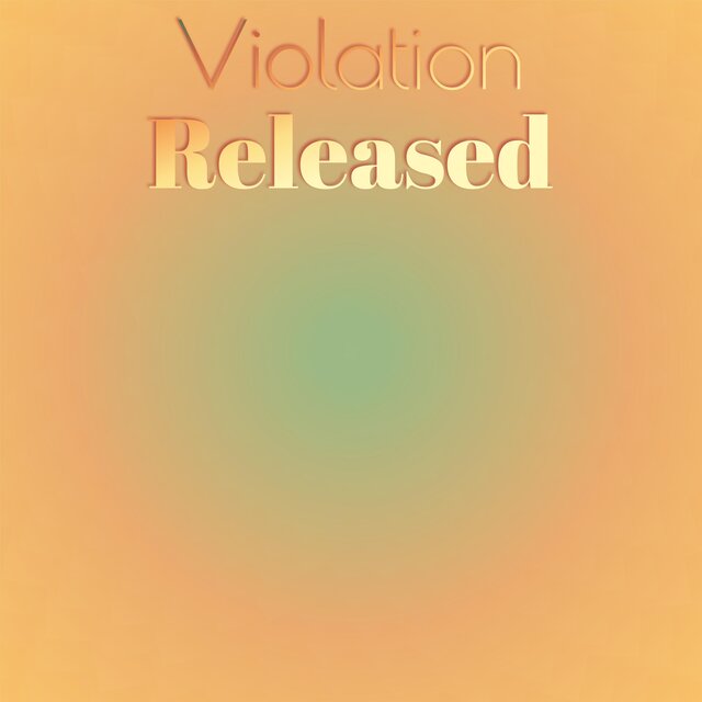 Violation Released