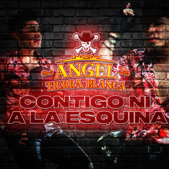 Contigo Ni a la Esquina