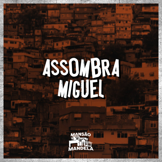 Assombra Miguel