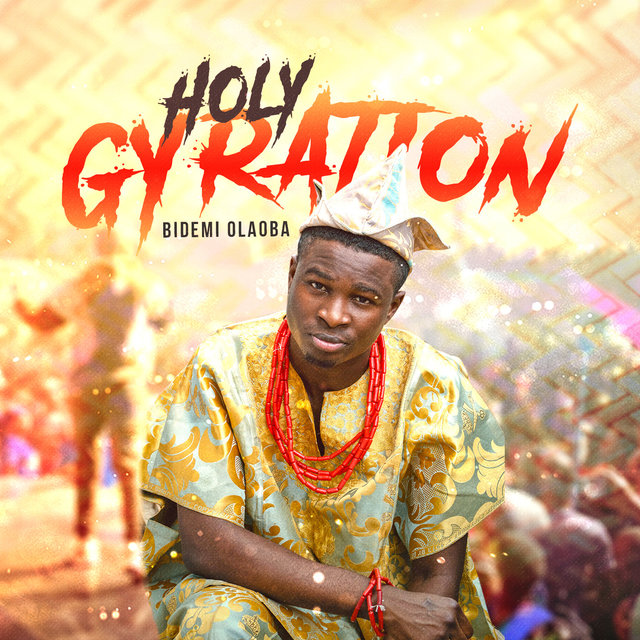 Holy Gyration