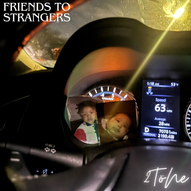 Friends To Strangers