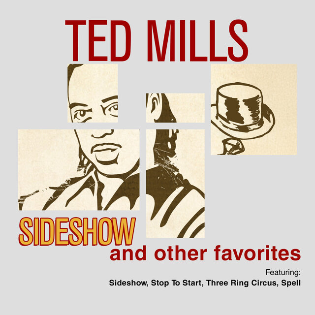 Cover art for album Sideshow & Other Favorites by Ted Mills