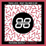 What You Need Is Me (Want More & Can't Say No Back 2 92 Edit)