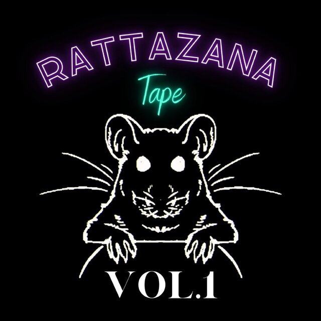 Rattazana Tape Vol.1