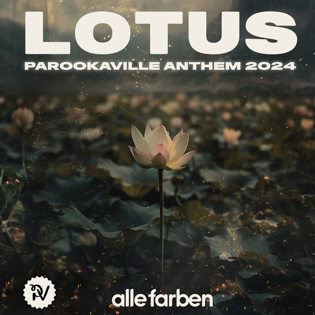 Lotus (PAROOKAVILLE Anthem 2024) [Extended Mix]