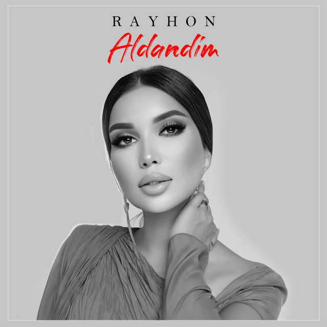 Rayhon Rasmlar Aldandim by Rayhon on TIDAL