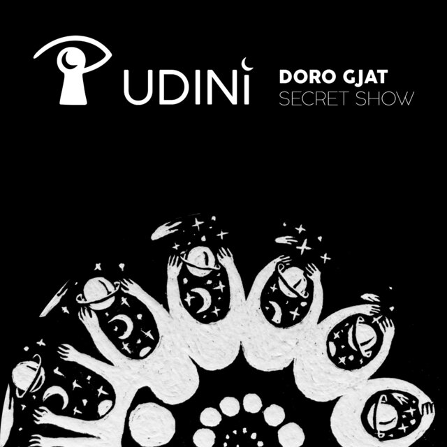 Udinì secret show (Live)
