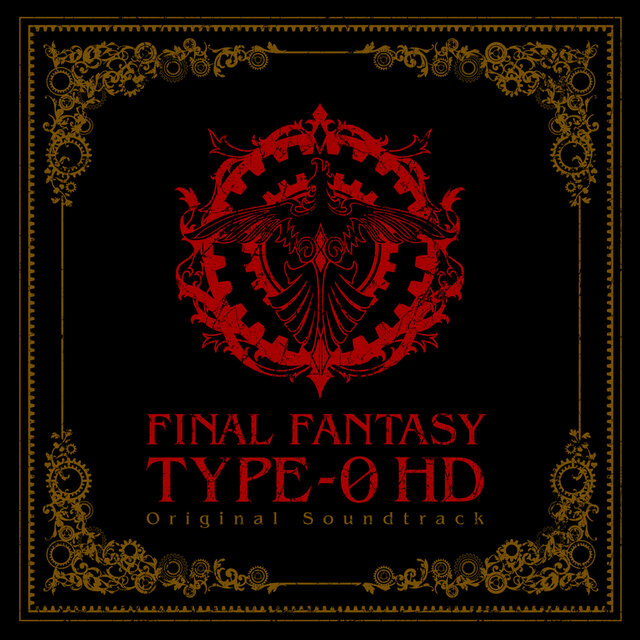FINAL FANTASY Type-0 HD Original Soundtrack