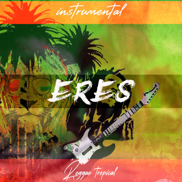 Instrumental - Eres - Reggae Tropical