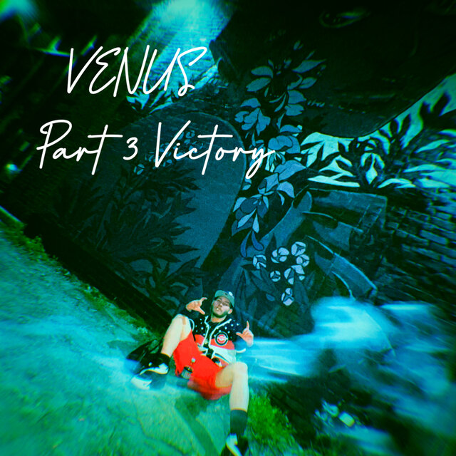 Venus Part 3 Victory