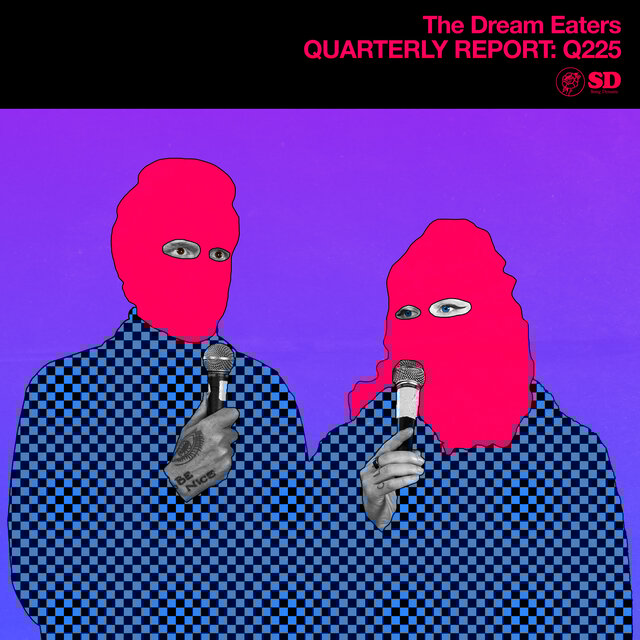 The Dream Eaters Quarterly Report: Q225
