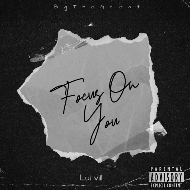 Focus On You (feat. Lui Vill)