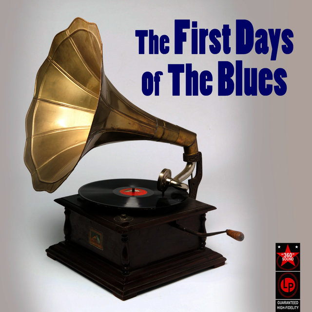 The First Days Of The Blues
