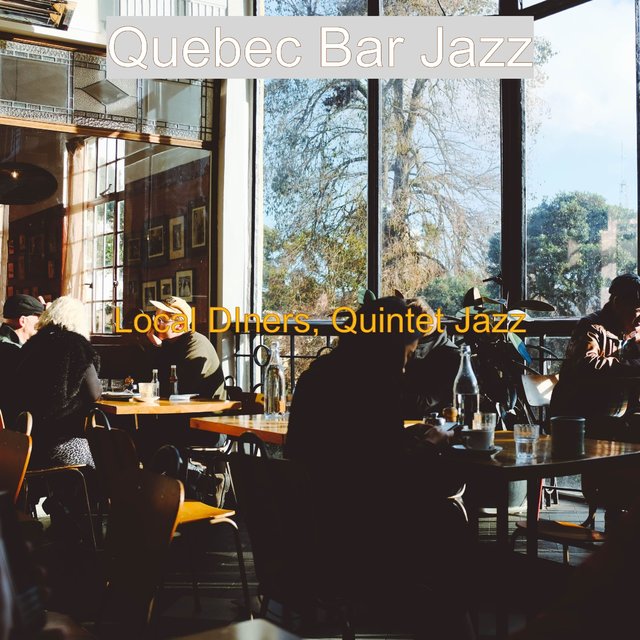 Local DIners, Quintet Jazz