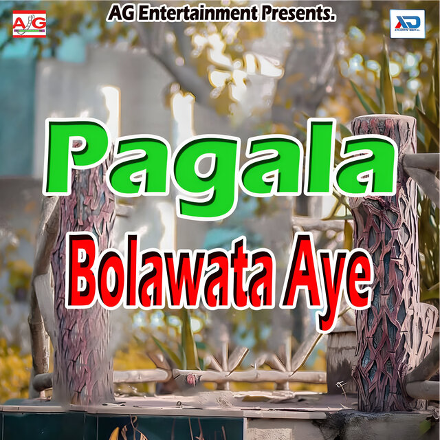Pagala Bolawata Aye