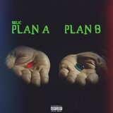 Plan A Plan B