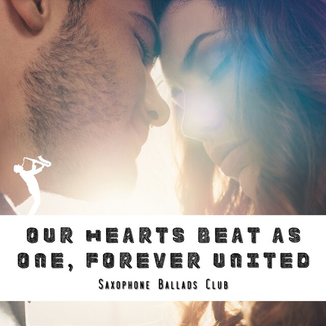 Our Hearts Beat as One, Forever United