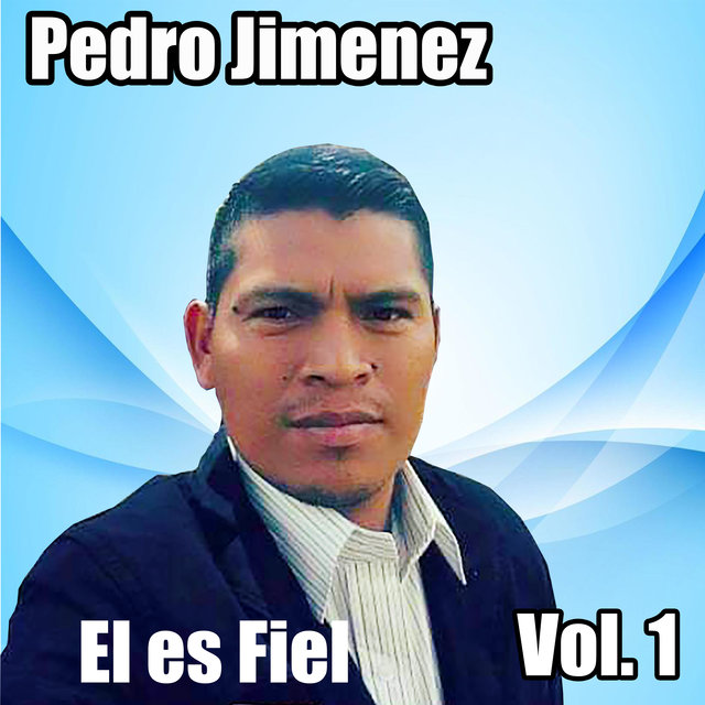 El Es Fiel, Vol. 1