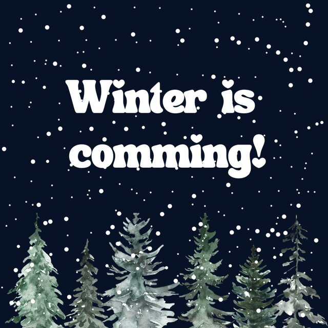Winter is comming